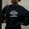 Black unisex crew white writing