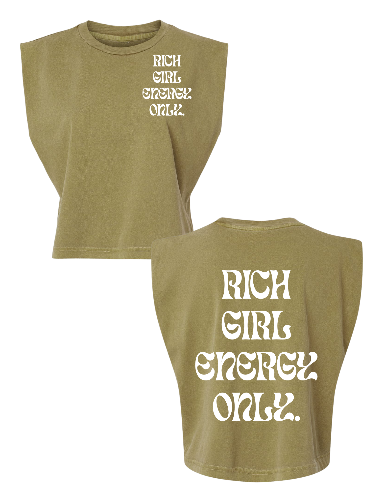 Rich Girl Energy Only™ Muscle Tee