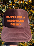 Brown and Orange "Faith of a Mustard Seed" Trucker Hat